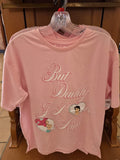 But Daddy I Love Him T-shirt