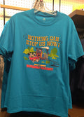 Nothing Can Stop Us Now T-Shirt