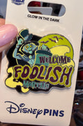 Welcome Foolish Mortals Pin